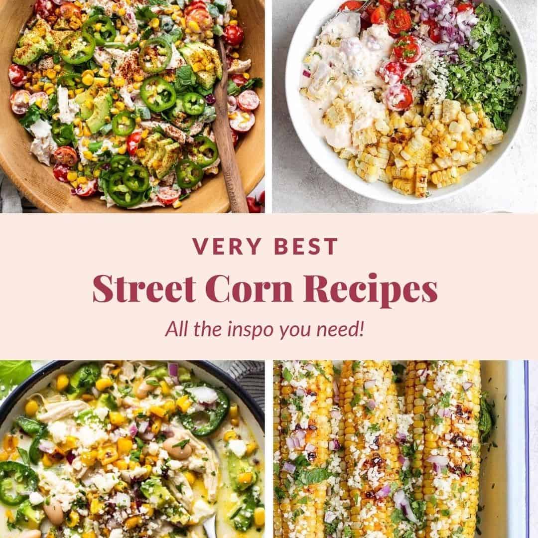 My Favorite Street Corn Recipes